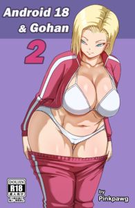 Android 18 and Gohan 2 - PinkPawg | MyComicsxxx