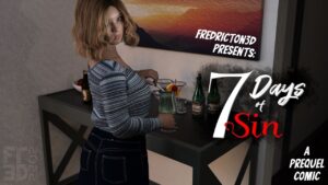 7 Days of Sin: A Prequel – Fredricton3D