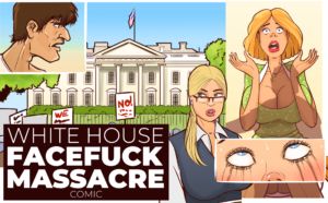 White House Facefuck Massacre – Disarten