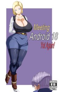 Meeting Android 18 Yet Again! – PinkPawg
