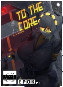 To the Core – EpokGuyz