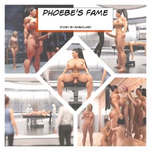 Phoebe’s Fame – Robolord